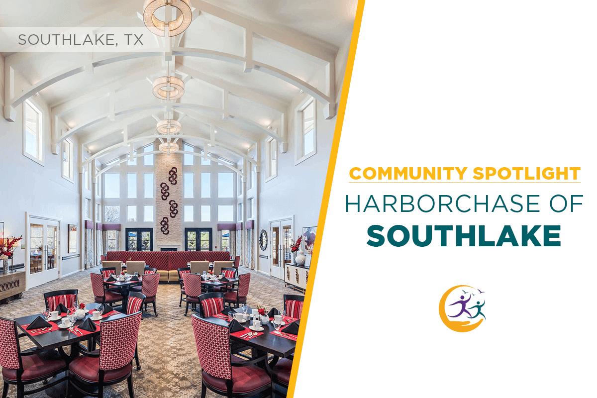 Community Spotlight_HarborChase of Southlake, Senior Living in Texas