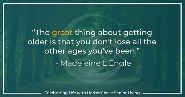Graphic-Madeleine L'Engle Quote-HarborChase Senior Living