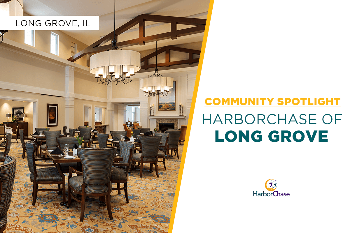 Community Spotlight_HarborChase of Long Grove