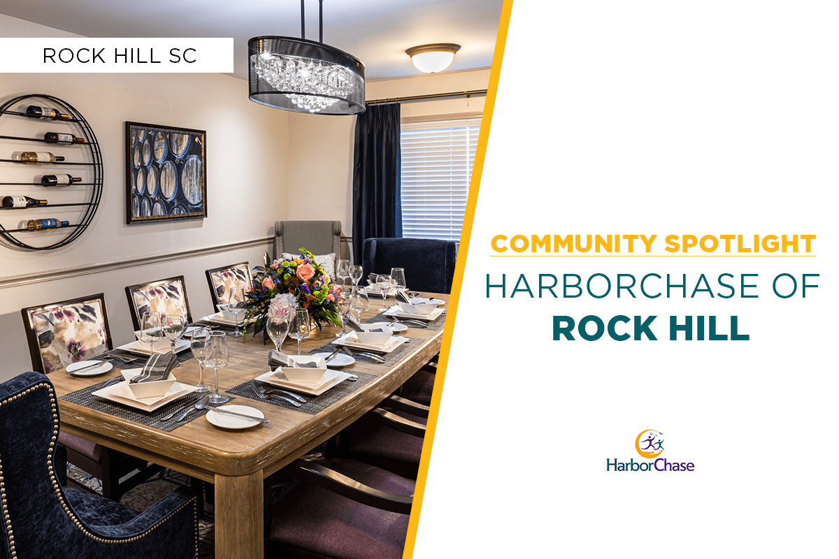 Community Spotlight: HarborChase of Rock Hill