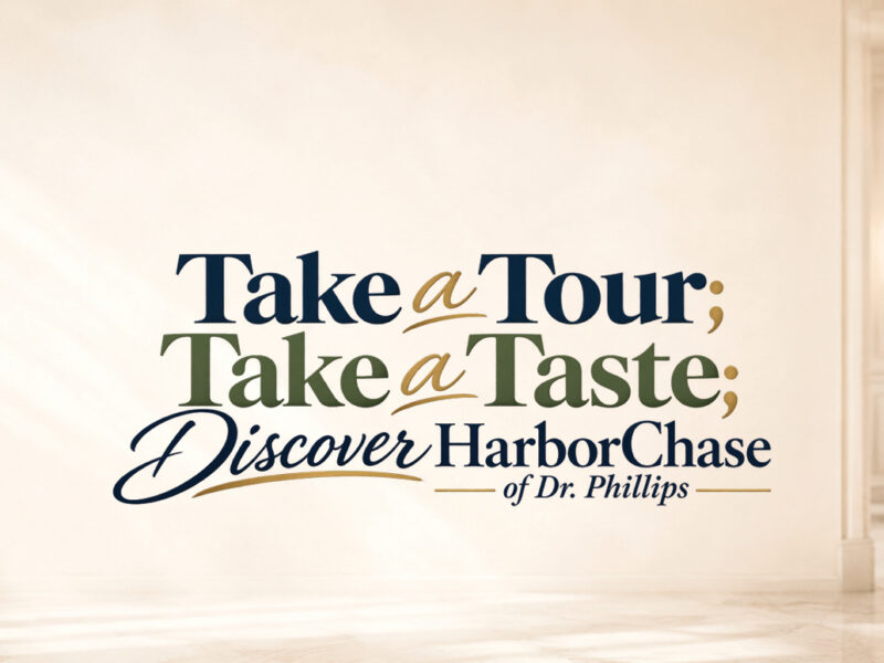 A Tour Worth Taking & A Taste Worth Talking About at HarborChase of Dr. Phillips