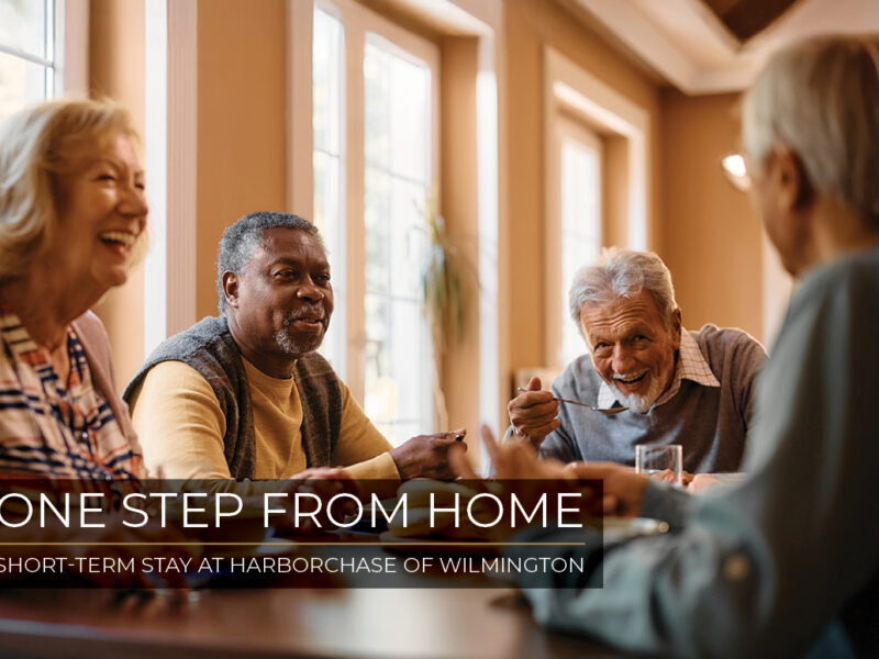 One Step From Home At HarborChase of Wilmington